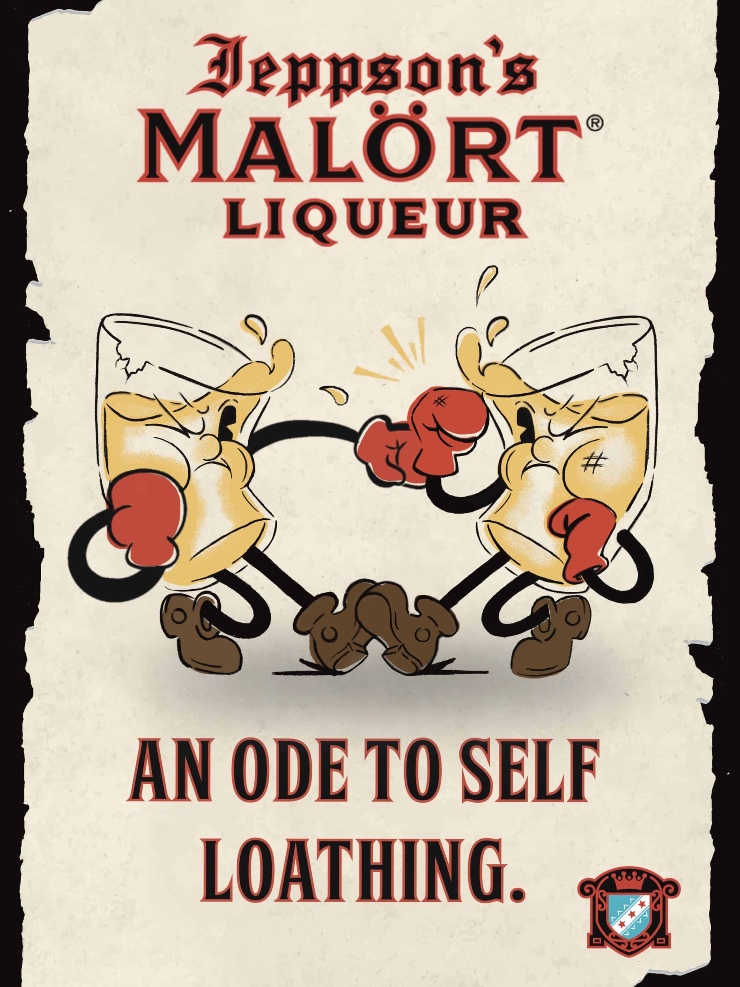 Two retro 1930's style illustrated shot glasses fighting with boxing gloves. Retro Art. Rubberhose. Malort Trademark License Label placed on top half of the image above the illustrated glasses. Text reading "Ode to Self Loathing" on the lower half of the image below the fighting shot glasses. Stained ripped paper backround.